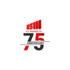 Graphic Design Entri Peraduan #50 for Create a 75 Anniversary company logo