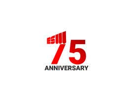 #56 untuk Create a 75 Anniversary company logo oleh MdShalimAnwar