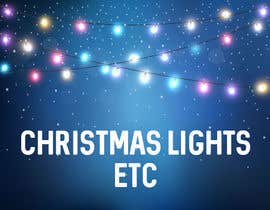 #60 cho CHRISTMAS LIGHTS ETC bởi ishtiaquesoomro1
