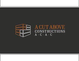 #164 for Design a NEW LOGO for A Cut Above Constructions by ConceptFactory