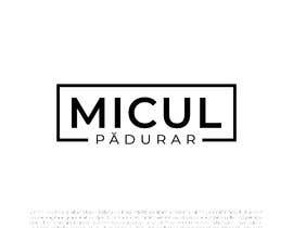 #270 untuk Rebranding Logo Design &quot;Micul Pădurar&quot; oleh kawsarsp2