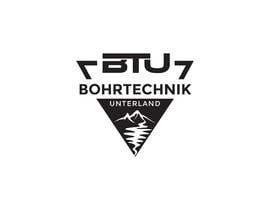 #775 for Design a Logo for our new Company: Bohrtechnik Unterland (short) BTU af sabbir17c6
