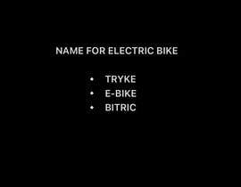 #322 for Suggest a name for this electric bike af farishahazira