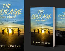 aj13mjoshi tarafından Book Design Cover- The Courage To Be First için no 243