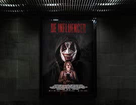 #55 for poster - for horror movie DE INFLUENCER af amraref5015