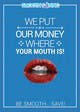 Мініатюра конкурсної заявки №27 для                                                     Design a postcard with theme "We put our money where your mouth is!"
                                                