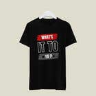 designxt01 tarafından Design me a t-shirt için no 102