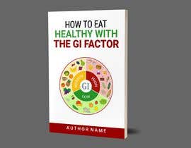 #26 for How To Eat Healthy with the G I Factor by dominicrema2013