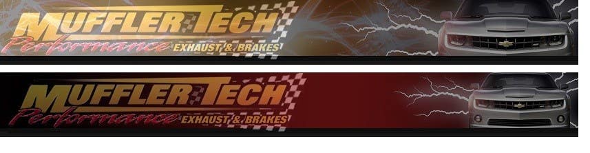 
                                                                                                            Contest Entry #                                        7
                                     for                                         Graphic Design for Muffler Tech
                                    