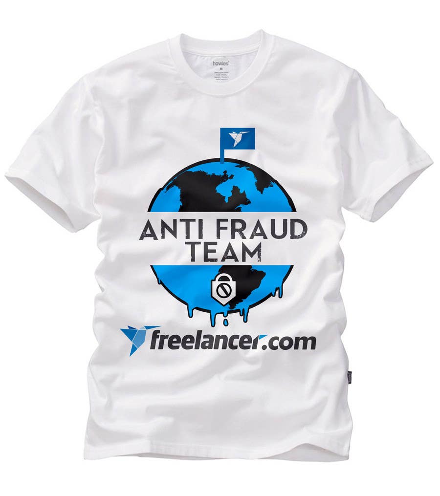 Entri Kontes #30 untuk                                                Design a T-Shirt for Freelancer.com's Anti Fraud Team
                                            