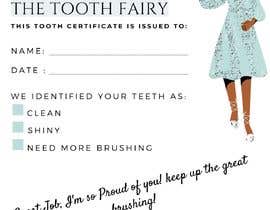 Nro 22 kilpailuun Tooth Fairy Certificates käyttäjältä feliciavalerieu