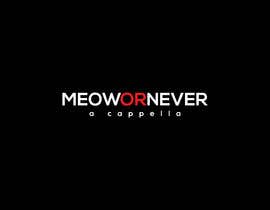 #350 for Meow or Never Logo by jannatfq
