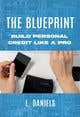 
                                                                                                                                    Kilpailutyön #                                                18
                                             pienoiskuva kilpailussa                                                 The Blue Print - Build Personal Credit like a pro by L Daniels
                                            