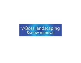 #52 for Logo for v\Boss landscaping &amp;snow removal by CreativeDesignA1