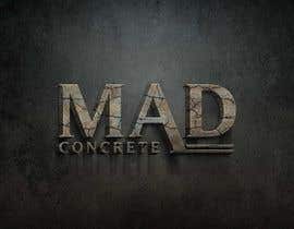 #896 for MAD CONCRETE by zahidkhulna2018