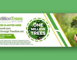 #70 untuk Create new Banner logo Design Sponsor &quot;One Million Trees NFT&quot; CopyWrite Plant a Tree oleh Pixelpoint12