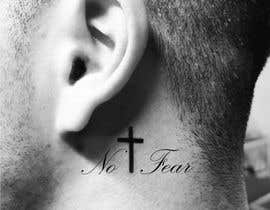 #26 for Tattoo design &quot;No Fear with Cross&quot; by khadizaliza513