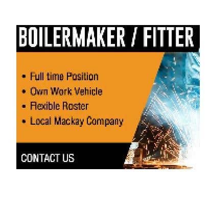 
                                                                                                                        Bài tham dự cuộc thi #                                            113
                                         cho                                             Boilermaker / Fitter Job Add
                                        