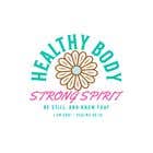 #128 for Create a t-shirt design (HEALTHY BODY. STRONG SPIRIT. - Be Still...) by jobayerahmmadjob