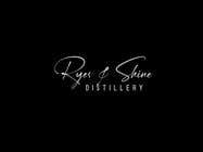 Graphic Design Entri Peraduan #169 for Logo for Ryes & Shine Distillery
