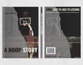 #62 for A Hoop Story: From Love to Loss to Lessons by AbouZone