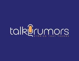 #129 untuk I want to design a Logo for my Web Story Website: talkyrumors.com oleh mabdulhadibd