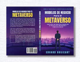 Murshidimahmud tarafından Portada libro no ficción: Modelos de negocio para el Metaverso için no 40