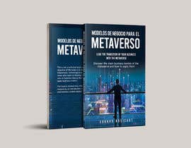 #76 para Portada libro no ficción: Modelos de negocio para el Metaverso por TheCloudDigital