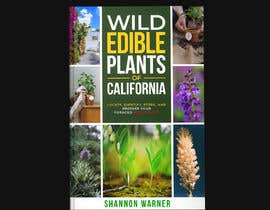 Nro 73 kilpailuun Ebook cover for a Wild edible plant book käyttäjältä safihasan5226