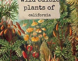 #18 untuk Ebook cover for a Wild edible plant book oleh trasoool097