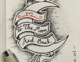 #62 para Tatoo Design - &quot;To the Moon and back&quot; por One13