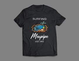 #41 untuk Mexpipe T shirt design oleh monjurulislam865