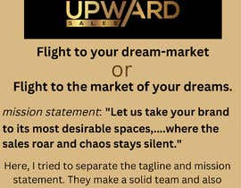#61 для Upward Sales, LLC company slogan/ mission statement от roseline7