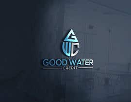 nº 365 pour Logo for my company “Good Water Credit” par mstasmakhatun700 