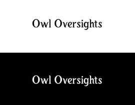 Nro 76 kilpailuun Owl Oversights - 04/02/2023 15:53 EST käyttäjältä SammyAbdallah