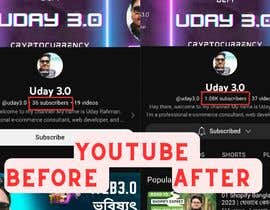 #12 para Need a youtube account with 1k subscribers  - 19/03/2023 04:28 EDT por Digitalbabul