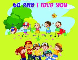 alamsaiful1976 tarafından Children&#039;s book cover titled &quot; Positive Affirmations Are A Way To say I love you&quot; written by Jahna Dianne Harris için no 37