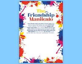 #269 pentru Poster Design for The Friendship Manifesto - 27/03/2023 11:41 EDT de către giuliawo