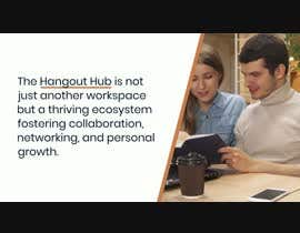 #17 для The Hangout Hub 3-5 mins Campaign Video Contest от Ghanusgraphics