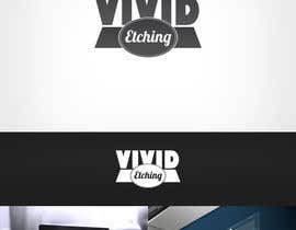 #42 para Design a Logo for Vivid Etching por palelod