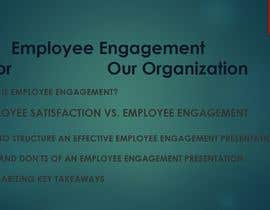 #4 for Need help in creating powerpoint presentation on employee engagement for an organization af nizamibilal525