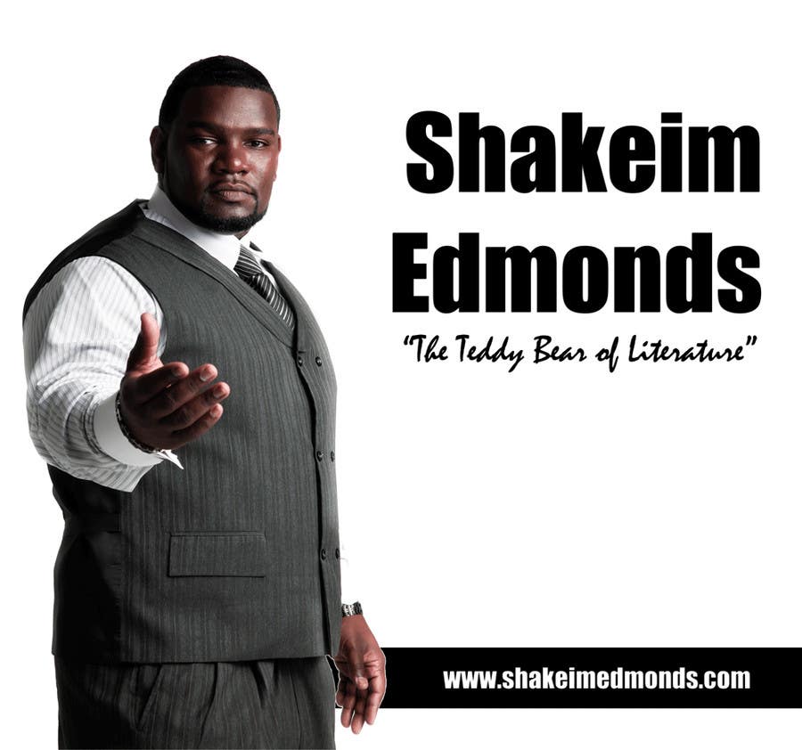 
                                                                                                            Inscrição nº                                         47
                                     do Concurso para                                         Design a Flyer for Author "Shakeim Edmonds"
                                    