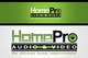 Wettbewerbs Eintrag #321 Vorschaubild für                                                     Logo Design for HomePro Audio & Video
                                                