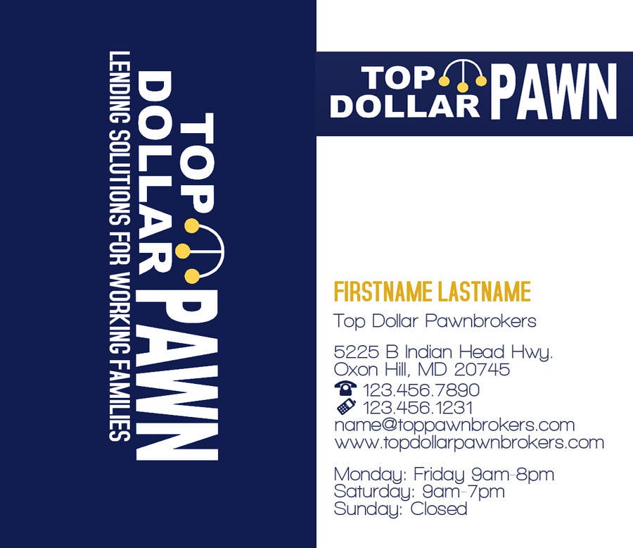 Конкурсна заявка №126 для                                                 Business Card Design for Top Dollar Pawnbrokers
                                            