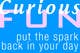 Icône de la proposition n°228 du concours                                                     Write a tag line/slogan for Curious Fun
                                                
