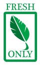Miniatura de participación en el concurso Nro.18 para                                                     Design a Logo for "Fresh Only"
                                                