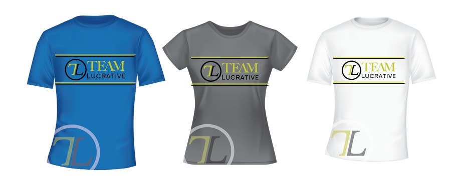 Konkurrenceindlæg #40 for                                                 Design a T-Shirt for Team Lucrative Upcoming Clothing Line
                                            