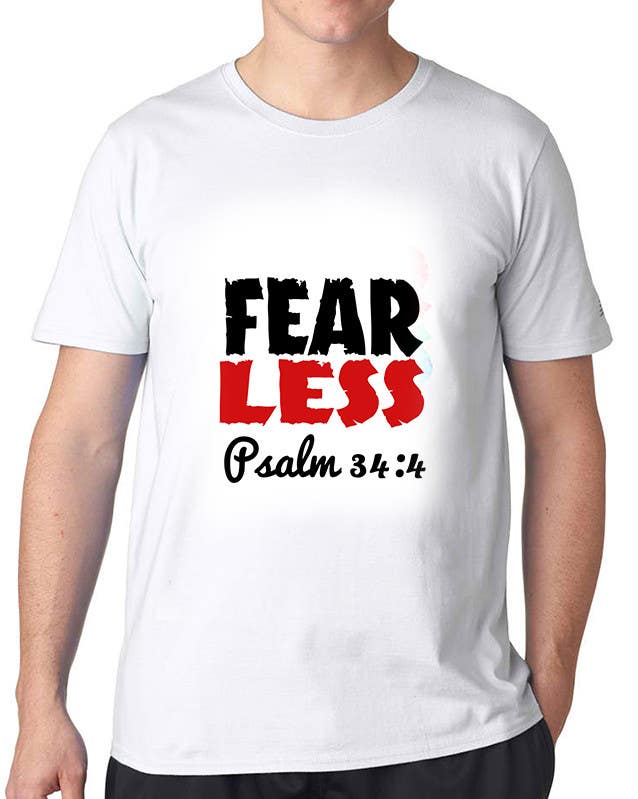 Kilpailutyö #25 kilpailussa                                                 Design a T-Shirt - Fearless - Psalm 34:4
                                            