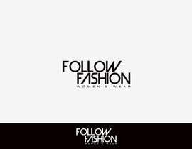 nº 62 pour Logo Design for Follow Fashion par FreelanderTR 
