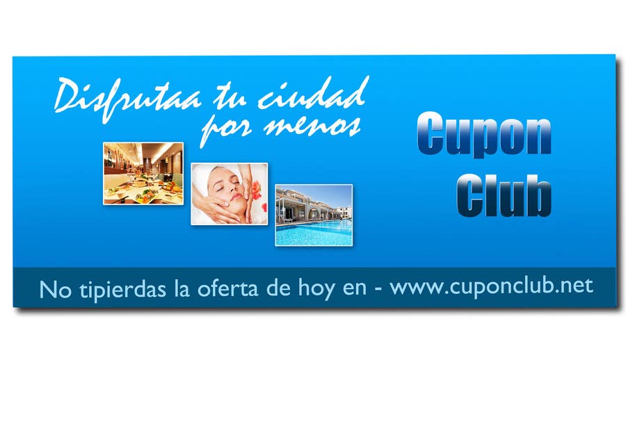 Participación en el concurso Nro.24 para                                                 Billboard Design for Cupon Club
                                            